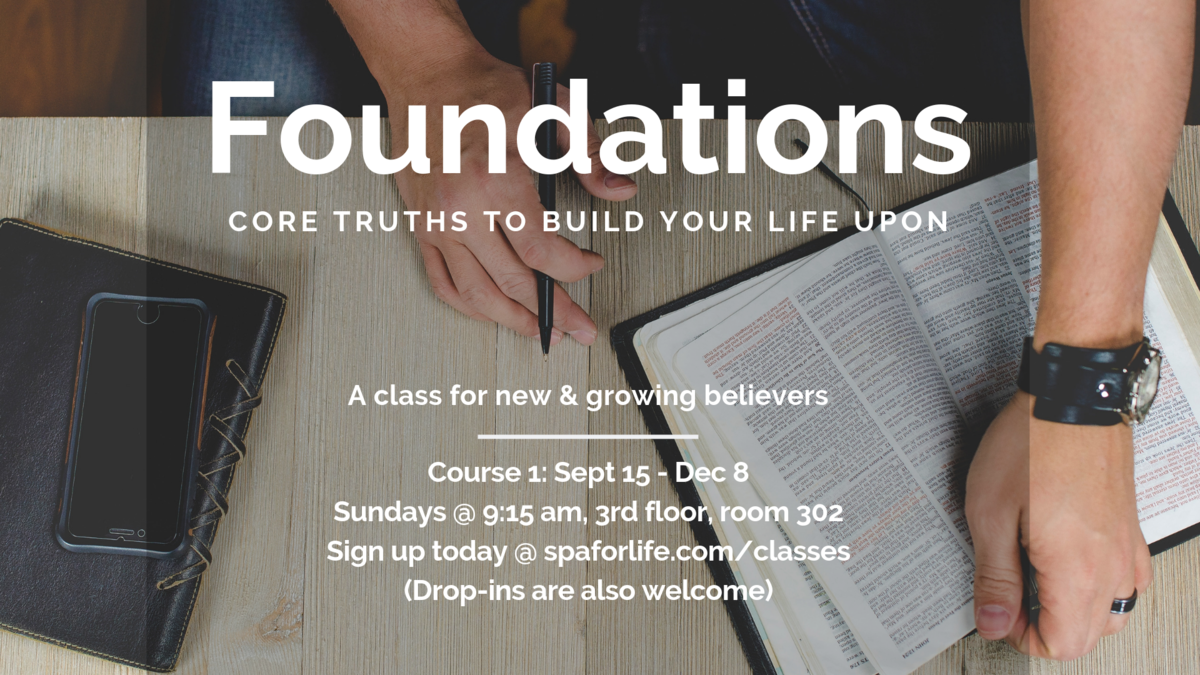 New Class Starting Sept. 15 "Foundations" Southside Pentecostal Assembly